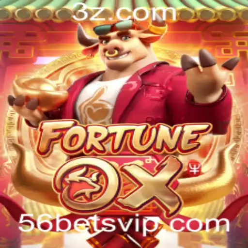 Descubra o Mundo de FortuneOx e a Experiência com 56bet