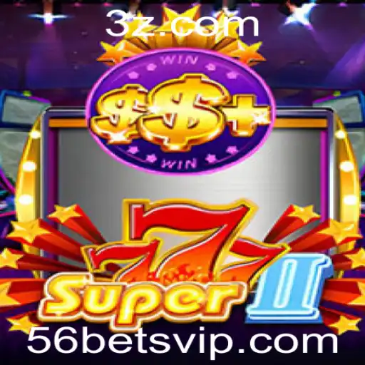 Descubra o Empolgante Mundo de Super777II e a Chave do Sucesso com 56bet
